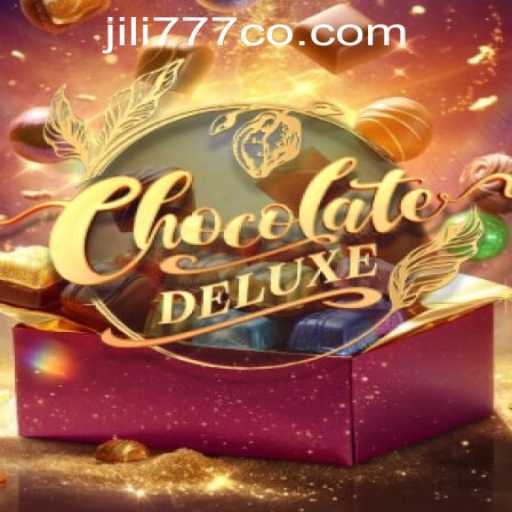 Discover ChocolateDeluxe: A Wholesome Experience at JiLi777 PH CASINO