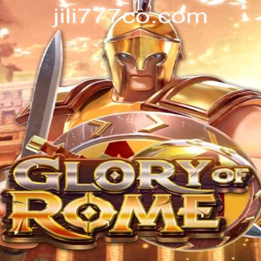 Glory of Rome: A Grand Adventure with JiLi777 PH CASINO